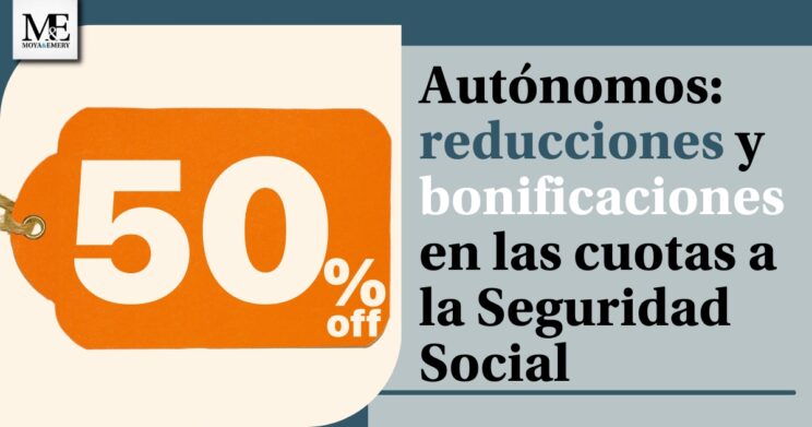 Reducciones Y Bonificaciones En Cuota A La SS Para Autónomos